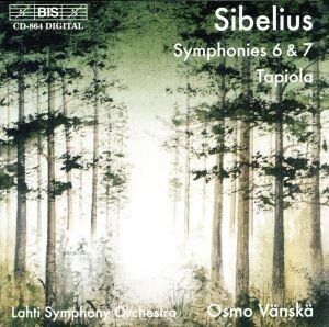シベリウス：交響曲第６番／オスモ・ヴァンスカ,ラハティ交響楽団
