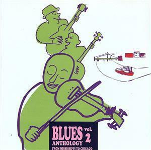 ＢＬＵＥＳ　ＡＮＴＨＯＬＯＧＹ　ＶＯＬ．２／（オムニバス）