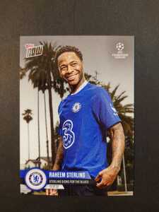 ucl topps now raheem sterling card カード ラヒーム・スターリング チェルシー Chelsea Sterling signs for the Blues!