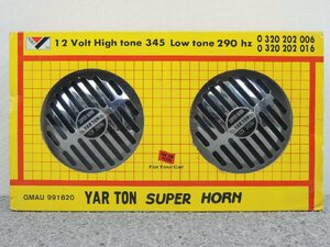 ya- ton /TAR TON SUPER HORN super horn 12V 290Hz/345Hz