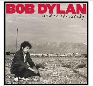 ■ボブ・ディラン「under the red sky」US輸入盤