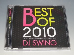 ○ DJ SWING BEST OF 2010 THE ECLUSIVE PARTY MIX OF URBAN HITS 2010 2枚組CD