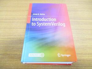 ▲01)Introduction to SystemVerilog/Ashok B. Mehta/Springer/2021年/洋書/コンピュータ/ハードウェア/プログラミング/説明/ガイド