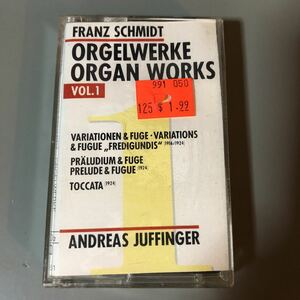 フランツ・シュミットOrgelwerke = Organ WorksVOL.1 アンドレアス・ユフィンゲル　輸入盤カセットテープ【未開封 新品】▲クロムテープ