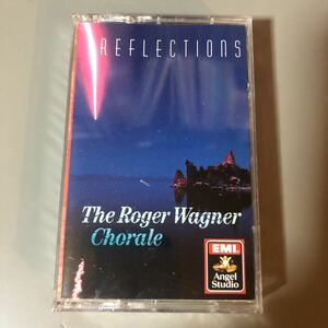 ロジェー・ワーグナー合唱団　REFLETIONS 輸入盤盤カセットテープ【未開封 新品】▲ XDR高音質カセットテープ