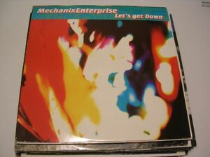 ●TECHNO HOUSE 12”●MECHANIX ENTERPRISE / LET'S GET DOWN