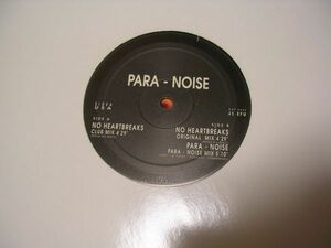 ●EURO ITALO HOUSE 12”●PARA-NOISE / NO HEARTBREAKS