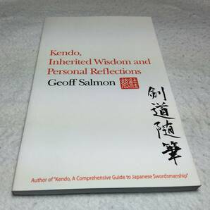 ＜洋書＞剣道随筆『Kendo, Inherited Wisdom and Personal Reflections』剣道～受け継がれた知恵と私的考察