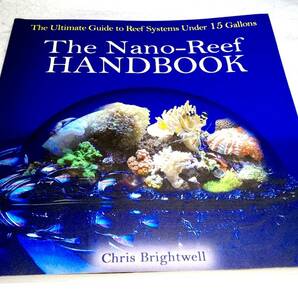 ＜洋書＞ナノリーフアクアリウム　ハンドブック『The Nano-Reef Handbook』15ガロン以下の水槽