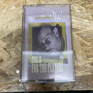 シHIPHOP,R&B FATHER MC - THIS IS FOR THE PLAYERS アルバム,名作!! TAPE 中古品