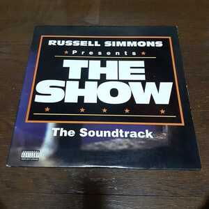 THE SHOW ORIGINAL SOUNDTRACK /2PAC/A TRIBE CALLED QUEST/MARY J. BLIGE/NOTORIOUS B.I.G./SNOOP DOGGY DOGG/ウエッサイ/RAGGA HIP HOP