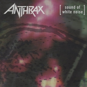 アンスラックス ANTHRAX / サウンド・オブ・ホワイト・ノイズ SOUND OF WHITE NOISE / 1993.06.08 / 6thアルバム / WMC5-600