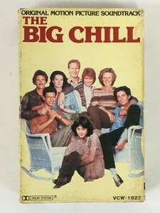 ■□J375 THE BIG CHILL ザ・ビッグ・チル メモリアル・ヒット・コレクション オリジナル・サウンドトラック カセットテープ□■