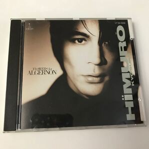 氷室京介 フラワーズ forアルジャーノン