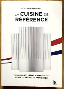 LA CUISINE DE REFERENCE 7eme edition ( France )