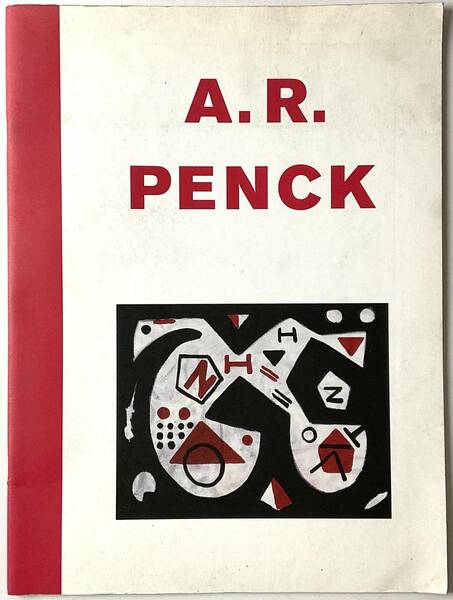 入手困難 レア古書 A.R. PENCK 2002 MICHAEL WERNER GALLERY EXHIBIT CATALOG ペンク コンテンポラリー アート 現代美術