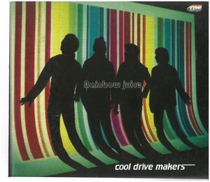 cool drive makers(クール・ドライブ・メーカーズ) / Rainbow juice ディスクに傷有り CD