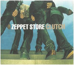 ZEPPET STORE(ゼペット・ストア) / CLUTCH　CD