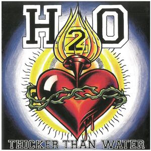 H2O(エイチ・ツー・オー) / THICKER THAN WATER ディスクに傷有り CD