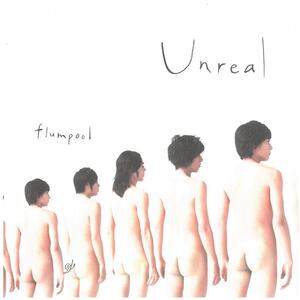 flumpool(フランプール) / Unreal 帯に破れ有り CD