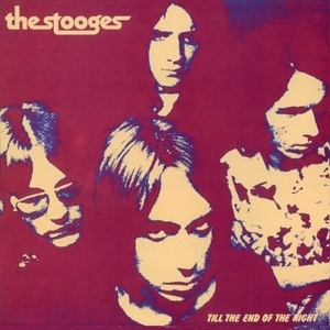 【新品/新宿ALTA】The Stooges/Til The End Of The Night (Lita 20 Edition)(カラーヴァイナル仕様/アナログレコード)(WM118B)