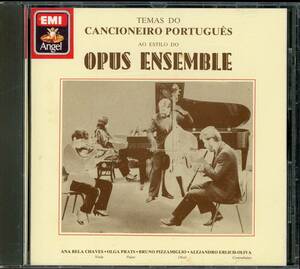 仏盤　Opus Ensemble　オーパス・アンサンブル　Temas Do Cancioneiro Portugues