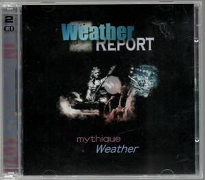 WEATHER REPORT　ウェザー・リポート／MYTHIQUE WEATHER 1978年 9/29ライブ　2枚組プレス盤　