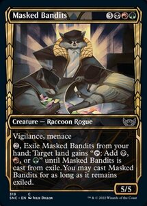 MTG ■金/英語版■《覆面の匪賊/Masked Bandits》▲ショーケース▲ ニューカペナの街角 SNC 　