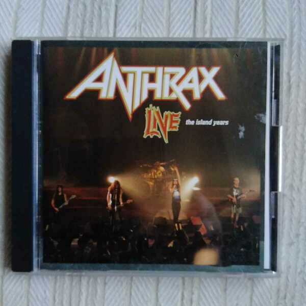 アンスラックス ／ ライヴ・アイランド・イヤーズ ANTHRAX