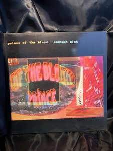 PPRINCE OF THE BLOOD / CONTACT HIGH LP What's So Funny About..