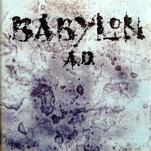 BABYLON A.D. - Babylon A.D. +7 ◆ 1989/2020 リマスター Moonshine '80sハードロック/グラムメタル 名盤 Bad Reputation