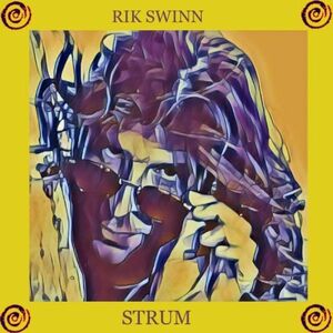 Rik Swinn - Strum ◆ 2022 初CD化 元 Venetians ソロ Ltd.500