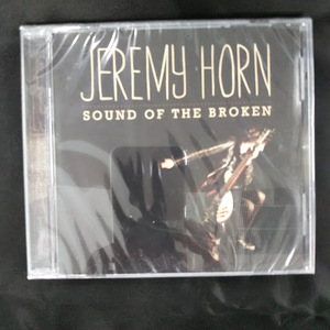 JEREMY HORN / SOUND OF THE BROKEN