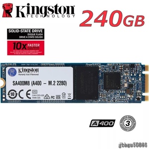 品質保証！SSD Kingston A400▲M.2 240GB 2280 SATA3 新品 高速 3D NAND TLC NGFF 2.5インチ