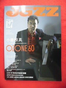 T263 JAZZ JAPAN vol.127 2021年4月号　小曽根真　OZONE 60