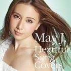 Heartful Song Covers（CD＋DVD） May J.