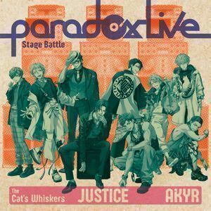 Paradox Live Stage Battle ”JUSTICE” The Cat’s Whiskers×悪漢奴等