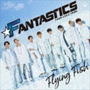 Flying Fish FANTASTICS from EXILE TRIBE