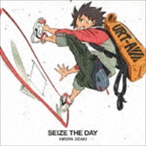 SEIZE THE DAY（初回生産限定盤／CD＋DVD） 尾崎裕哉