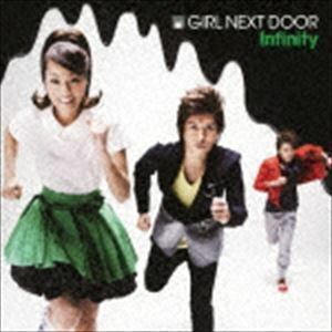 Infinity（CD＋DVD／ジャケットC） GIRL NEXT DOOR