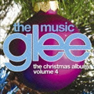 glee／グリー ＜シーズン5＞ ザ・クリスマス・アルバム Volume 4（スペシャルプライス盤） （オリジナル・サウンドトラック）