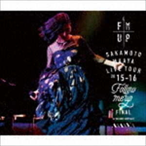 ”FOLLOW ME UP”FINAL at 中野サンプラザ（初回限定盤／2CD＋DVD） 坂本真綾