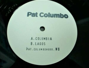 c628#〔12inch〕 PAT COLUMBO - Columbia / Lagos ラテン・ハウス Not On Label PC 002