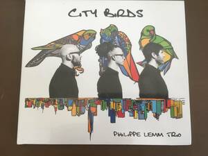 CD/PHILIPPE LEMM TRIO　CITY BIRDS/【J3】 /新品未開封