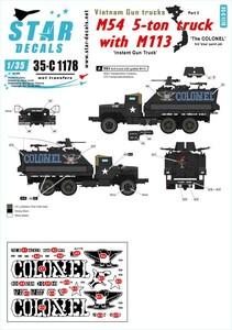 スターデカール 35-C1178 1/35 Vietnam Gun Trucks # 3. US M54 5-ton truck with M113. 'THE?COLONEL' (blue).