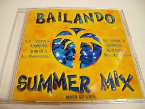 Bailando Summer Mix/Bellini,Los Lobos,DJ Sammy,Los Umbrellos等