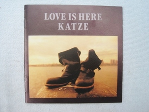ＣＤ KATZE　カッツェ LOVE IS HERE　ラヴ・イズ・ヒア　 中古品