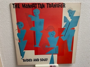 マンハッタン・トランスファー　The MANHATTAN TRANSFER ボディズ＆ソウルズ Bodies and Souls AOR名盤 　ワンオーナー