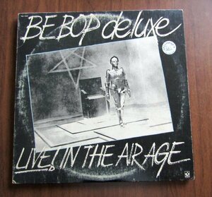 【LP】Be Bop Deluxe / Live! In The Air Age / 2LP