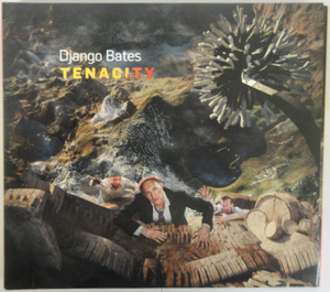 DJANGO BATES / TENACITY / LM009 輸入盤［ジャンゴ・ベイツ］中古CD